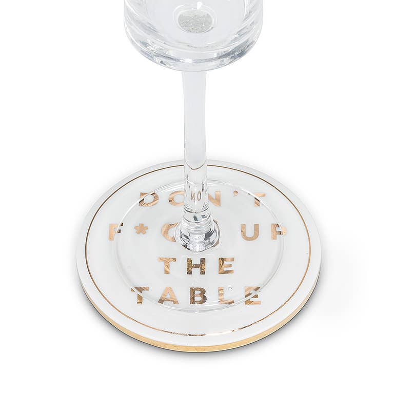 F*ck Up Table Coaster-4"D-806