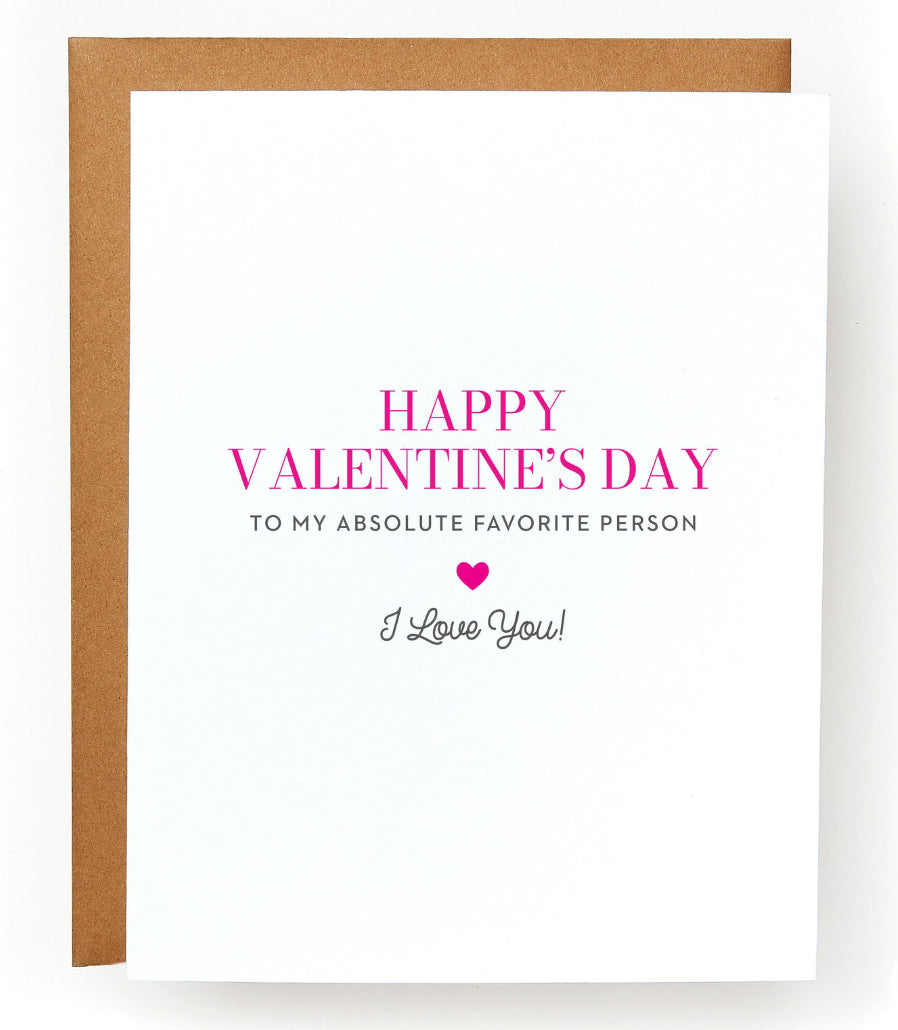 Happy Valentine’s Day- Favortie Person Greeting Card